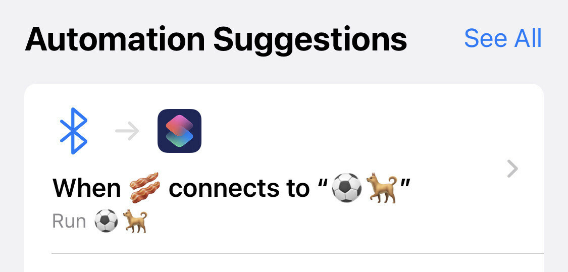 Shortcuts app on iOS showing a suggestion to connect to AirPods named ⚽🐕 when connecting to ⚽🐕